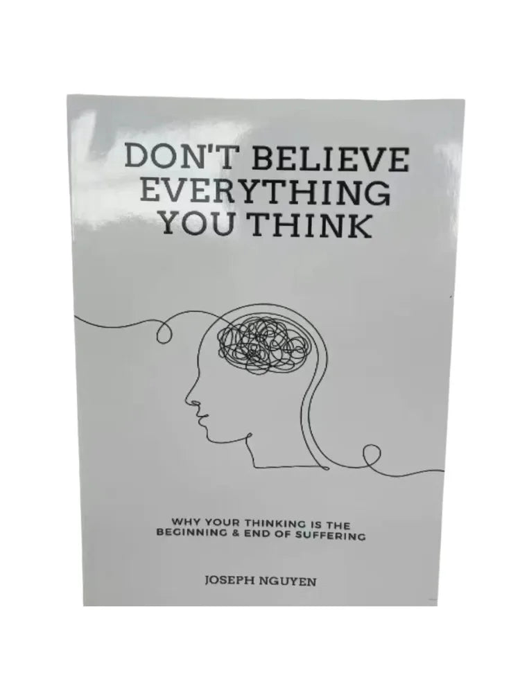 Don't Believe Everything You Think von Joseph Nguyen Warum Ihr Denken der Anfang und das Ende des Leidens ist, Taschenbuch, englisches Buch