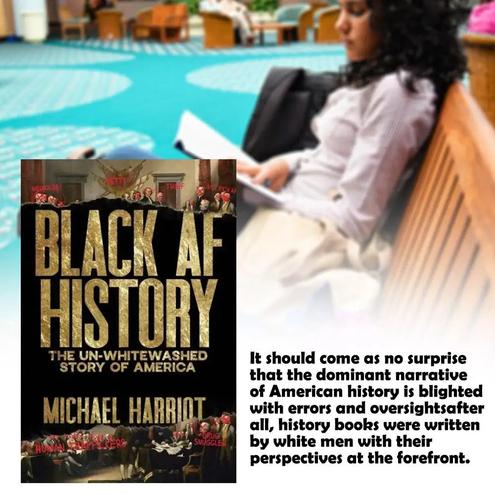 Livre d'histoire Black AF The Un-Whitewashed Story of America Livre anglais