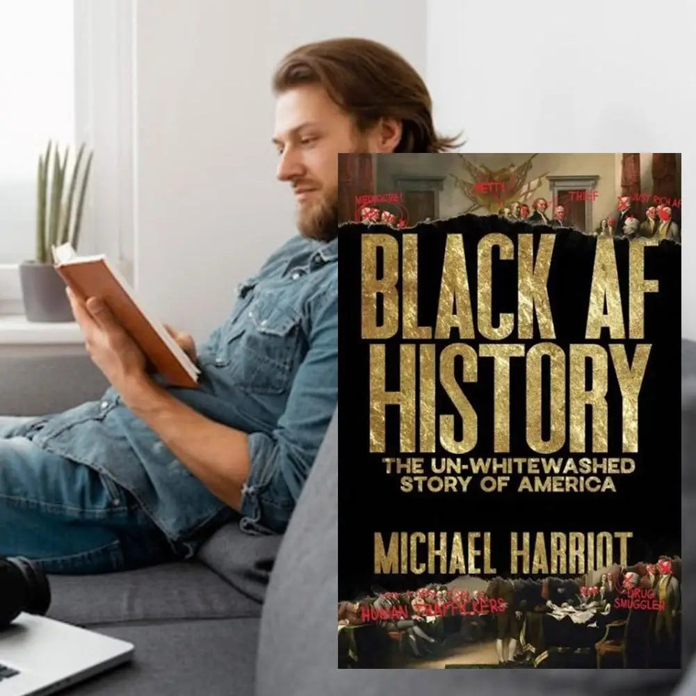 Livre d'histoire Black AF The Un-Whitewashed Story of America Livre anglais