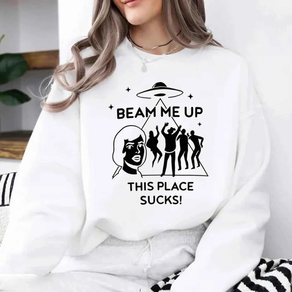 Beam Me Up This Place Sucks Sweatshirt Fashion Tv Shirt Streetwear Retro St5 Pullover Unisex Long Sleeves Sweatshirts Fans Gift
